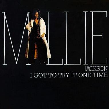 Millie Jackson -  I Got to Try It One Time